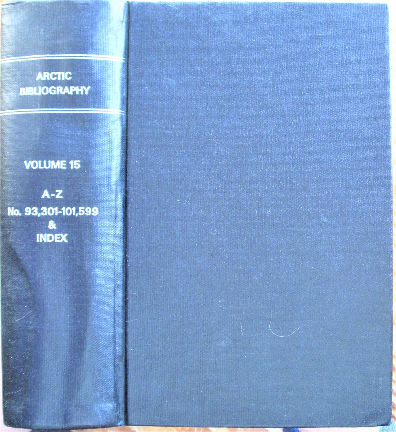 Arctic Bibliography. Volume 15 - Martna, Maret. Editor