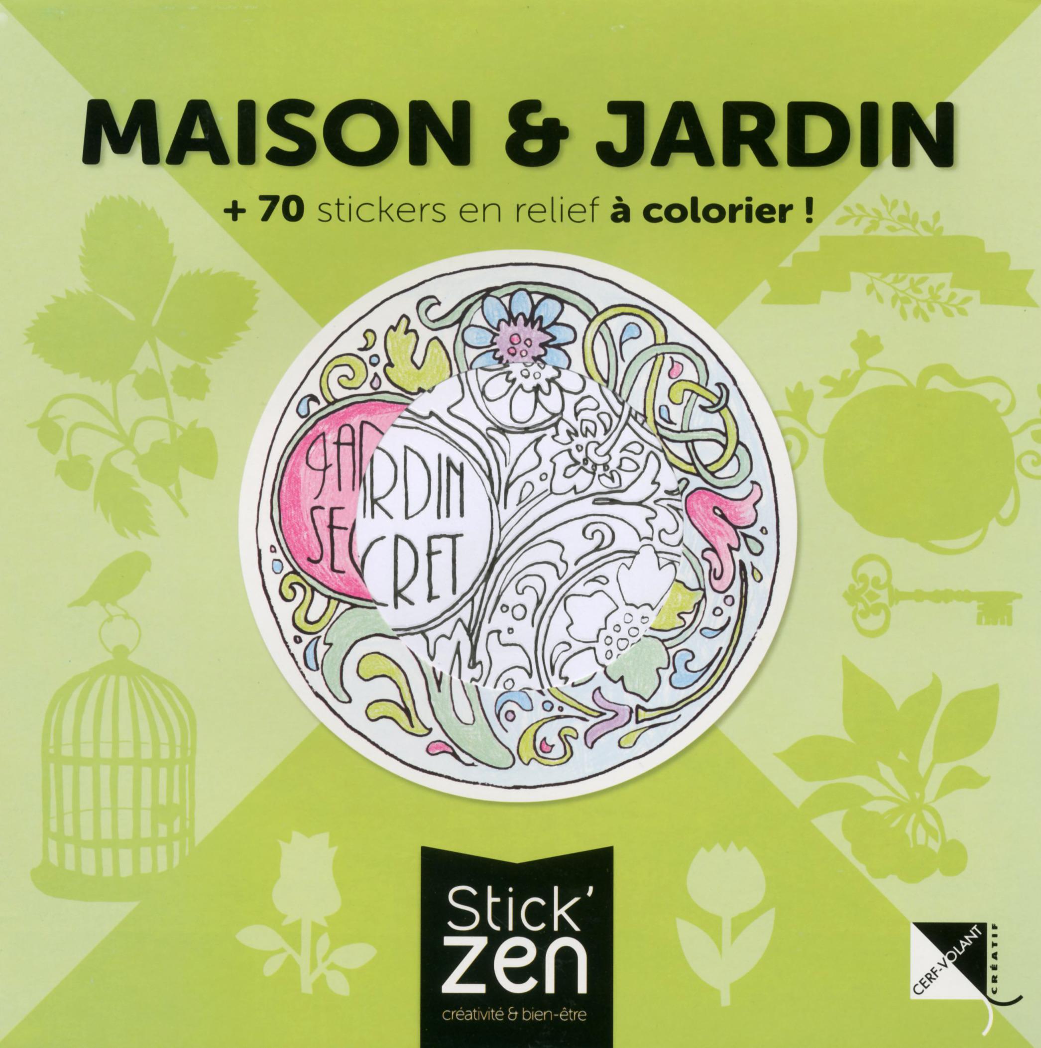 maison et jardin + 70 stickers en relief a colorier ! - Souppart Gaelle