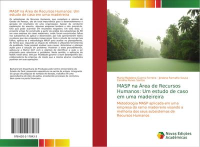 MASP na Área de Recursos Humanos: Um estudo de caso em uma madeireira : Metodologia MASP aplicada em uma empresa do ramo madeireiro visando a melhoria dos seus subsistemas de Recursos Humanos - Maria Madalena Guerra Ferreira