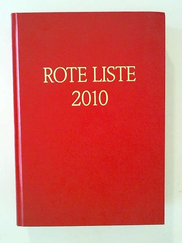 ROTE LISTE 2010 Arzneimittelverzeichnis für Deutschland (einschließlich EU-Zulassungen und bestimmter Medizinprodukte)