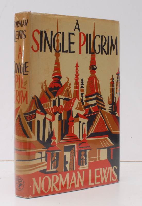 A Single Pilgrim. A Novel. NEAR FINE COPY OF THE AUTHOR'S THIRD NOVEL LEWIS Norman [ ] [Hardcover]
