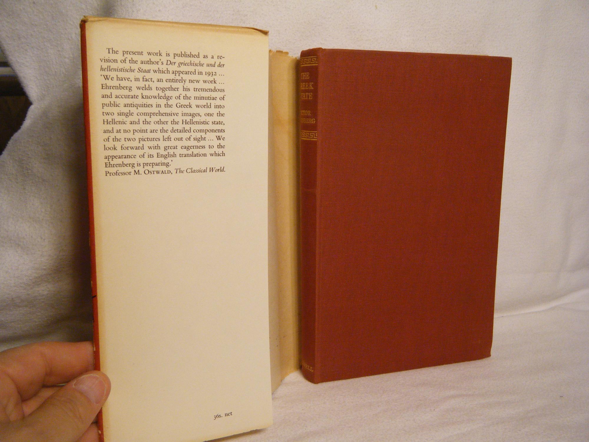 The Greek State by Ehrenberg, Victor: Good+ Hardcover (1960) First ...