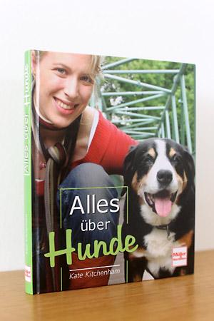 Alles über Hunde - Kitchenham, Kate