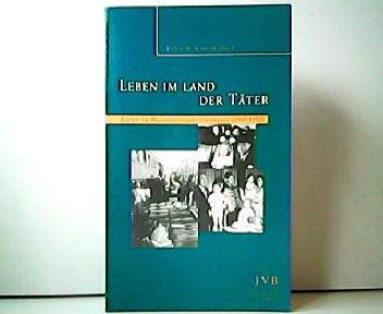 Leben im Land der Täter - Juden im Nachkriegsdeutschland (1945-1952). Sifria Wissenschaftliche Bibliothek Band 4. - Julius H. Schoeps (Hrsg.)
