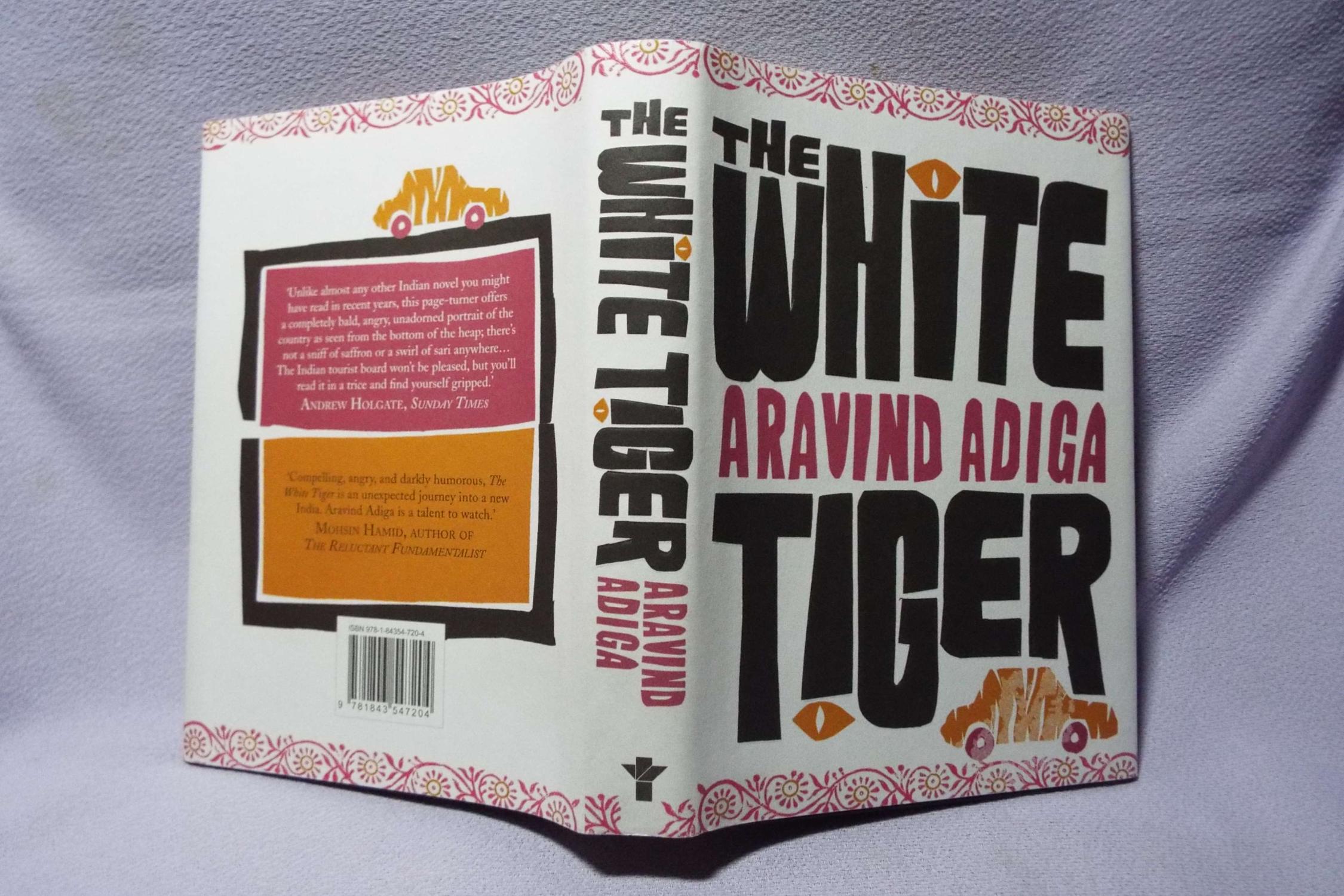 The White Tiger First printing by Adiga, Aravind Near Fine Hardcover
