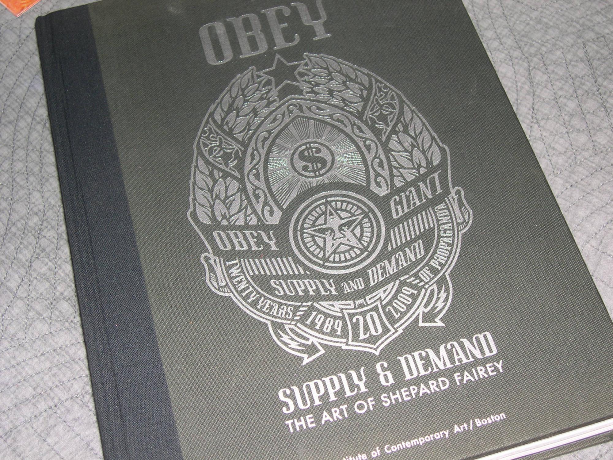 Supply and Demand Shepard OBEY The Art of Shepard Fairey Fairey 