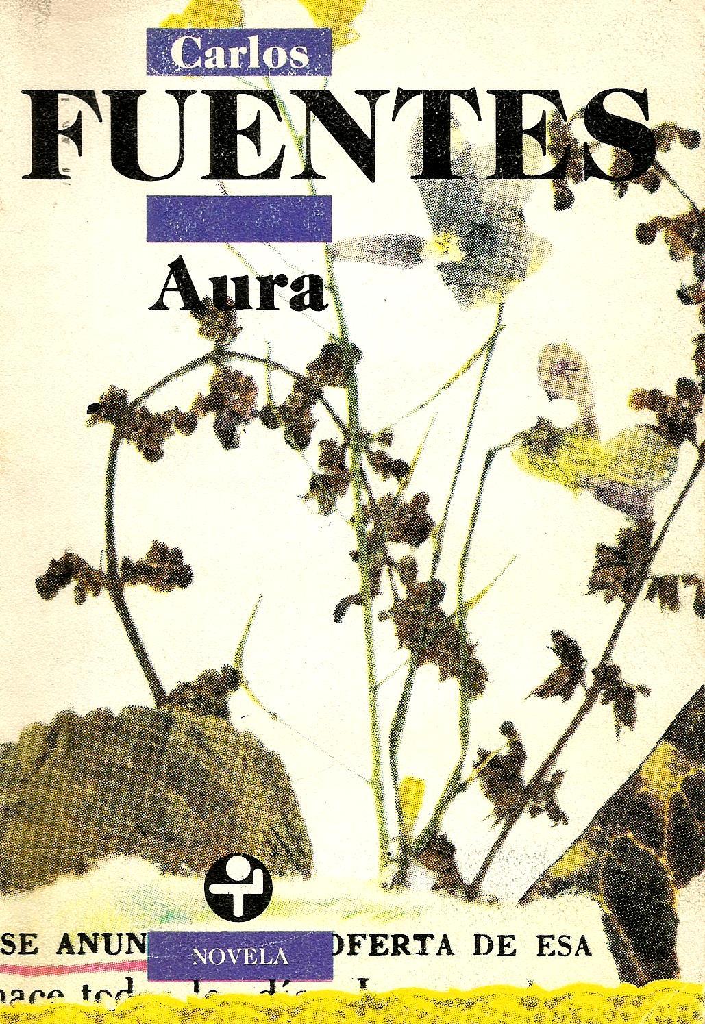 Aura by Carlos Fuentes: Bien Rústica Ilustrada (1990) Primera Edición. 27  Reimpresión | Libros Sargantana