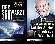 Sinn, Hans-Werner Der Schwarze Juni u Auf der Suche nach der Wahrheit - Hans-Werner Sinn