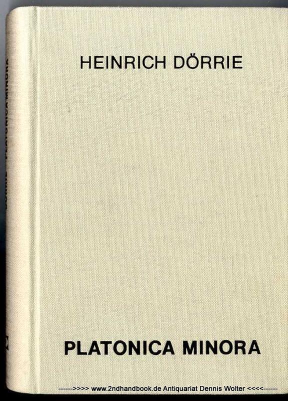 Platonica minora - Dörrie, Heinrich (Verfasser)