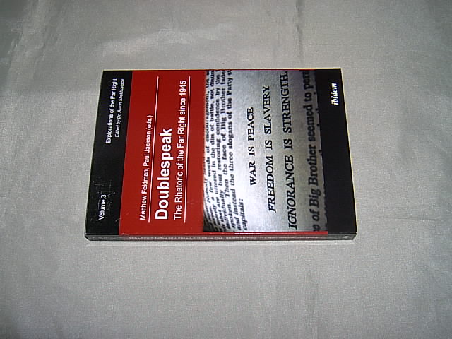 Doublespeak. The Rhetoric of the Far Right since 1945. (= Explorations of the Far Right; Volume 3). - Feldman, Matthew and Jackson, Paul (eds.).