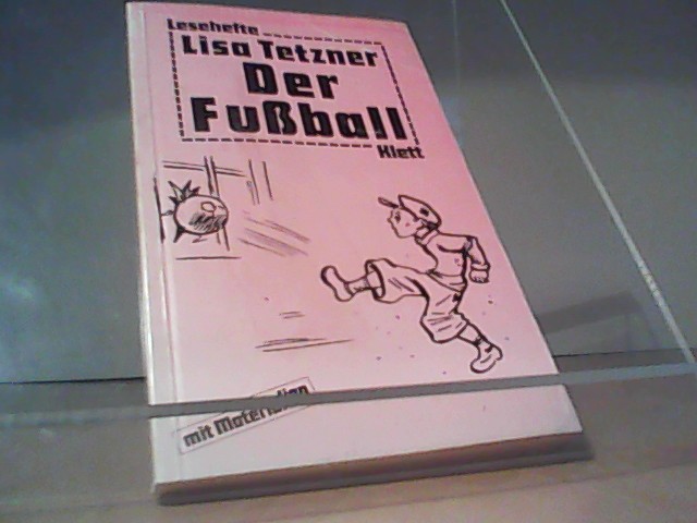 Der Fußball Lesehefte - Tetzner, Lisa