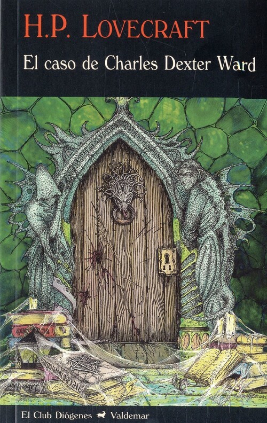 Caso de Charles Dexter Ward - Lovecraft, Howard Phillips