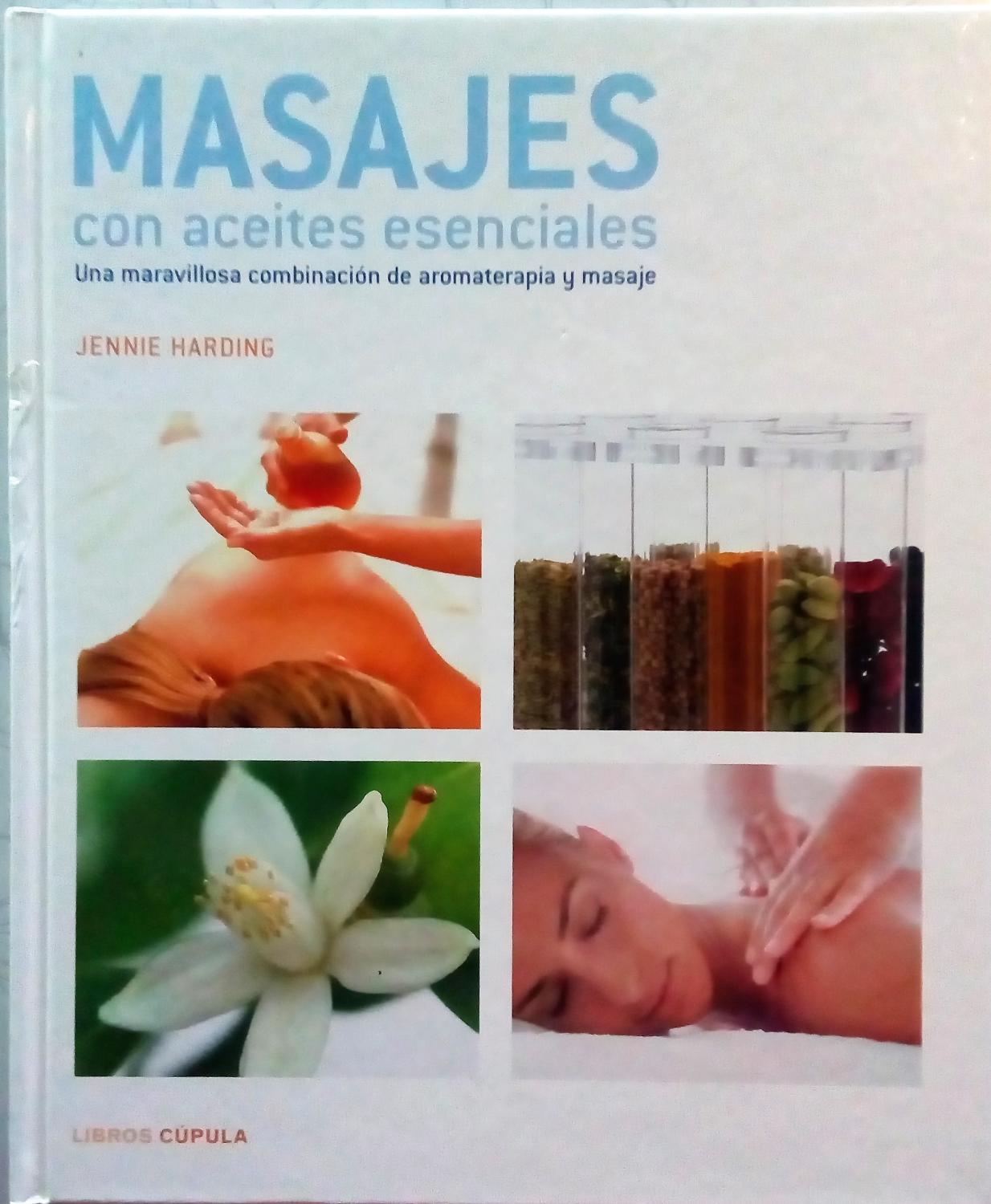 Masajes con aceites senciales - Harding, Jennie