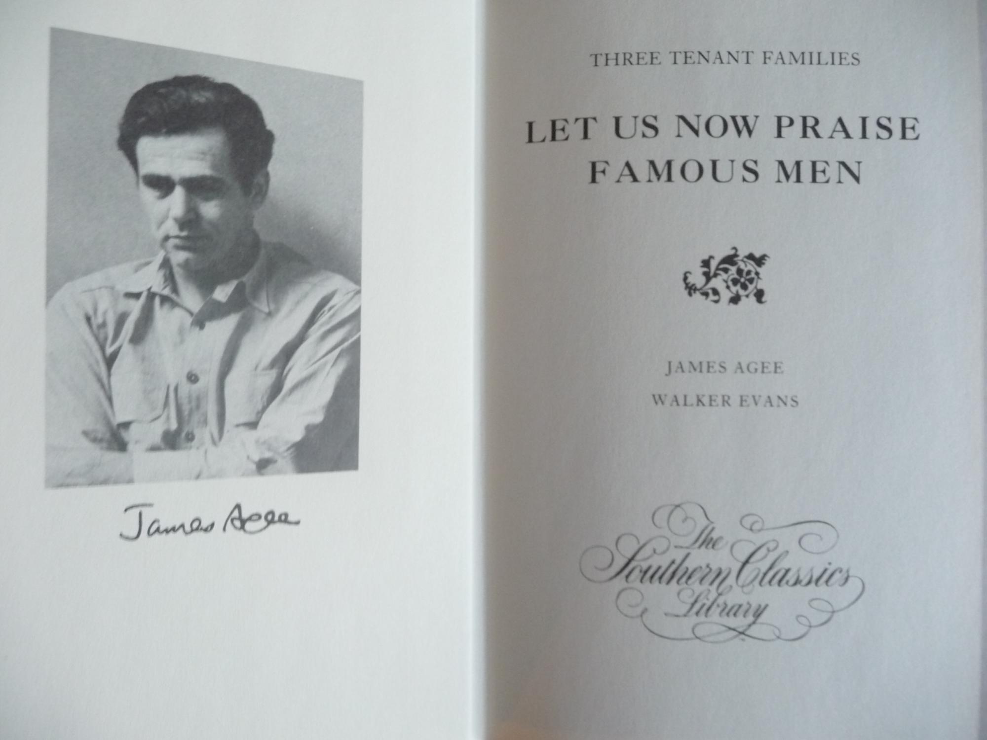 Let Us Now Praise Famous Men: Three Tenant Families by Agee, James