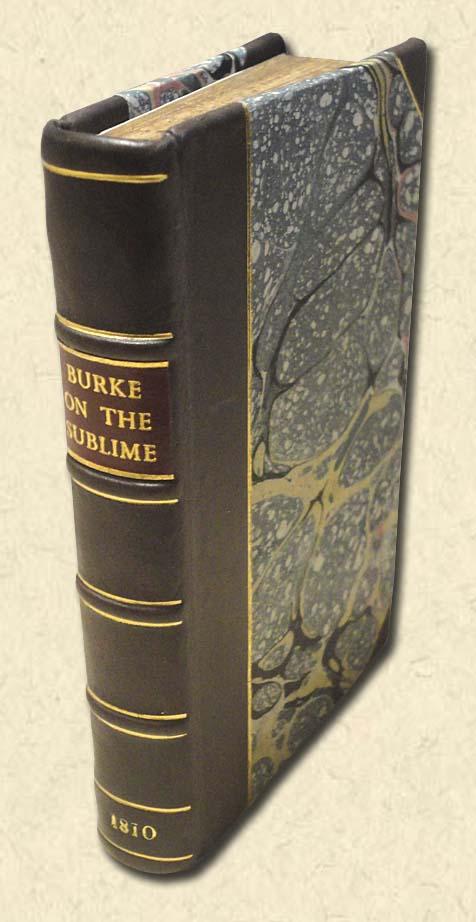 A Philosophical Inquiry into the Origin of our Ideas of the Sublime and Beautiful - Burke, Edmund