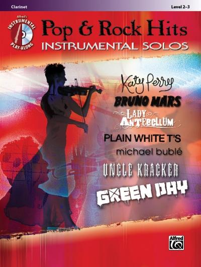 Pop & Rock Hits Instrumental Solos, Clarinet: Level 2-3 [With CD (Audio)] - Bill Galliford