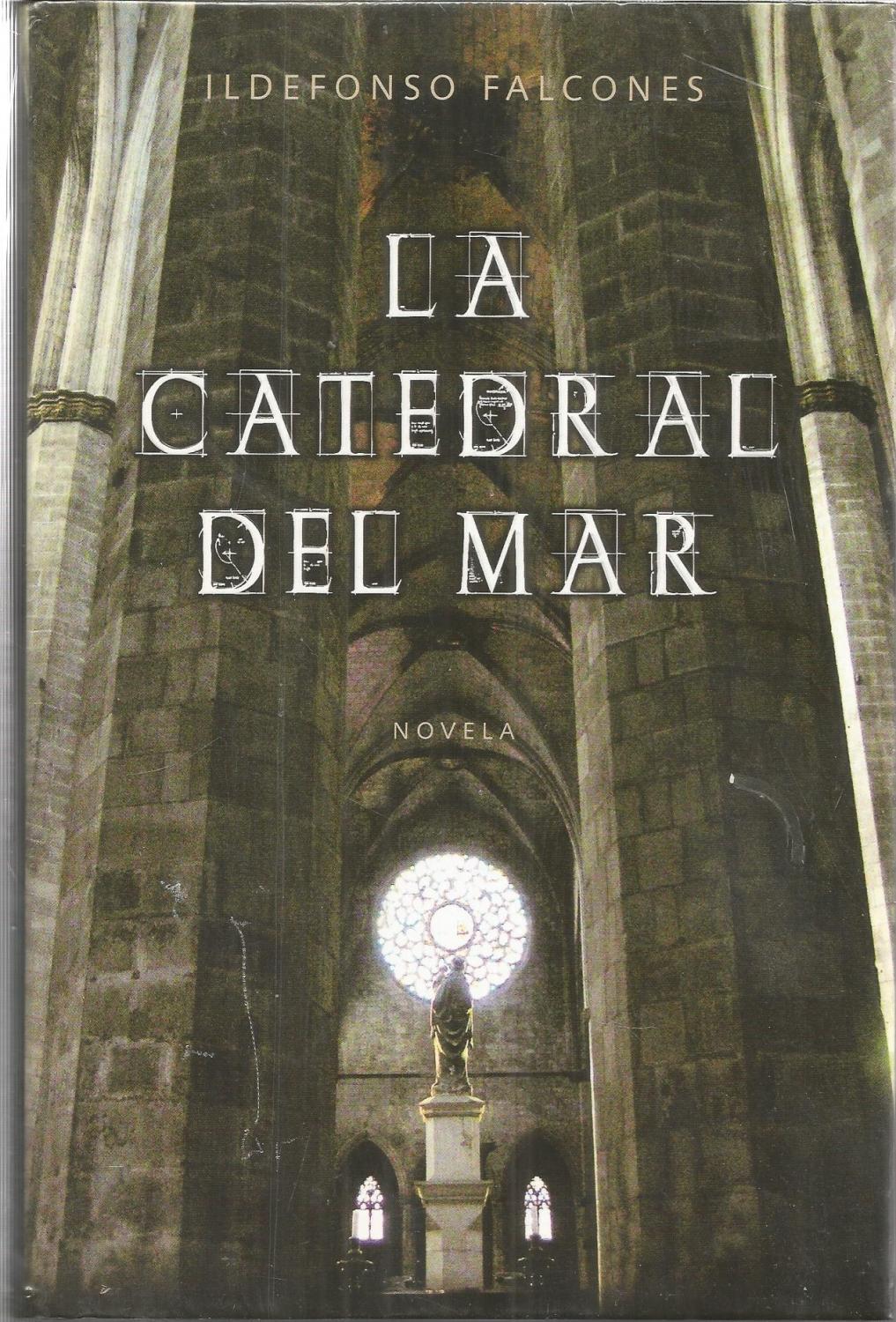 LA CATEDRAL DEL MAR ILDEFONSO FALCONES