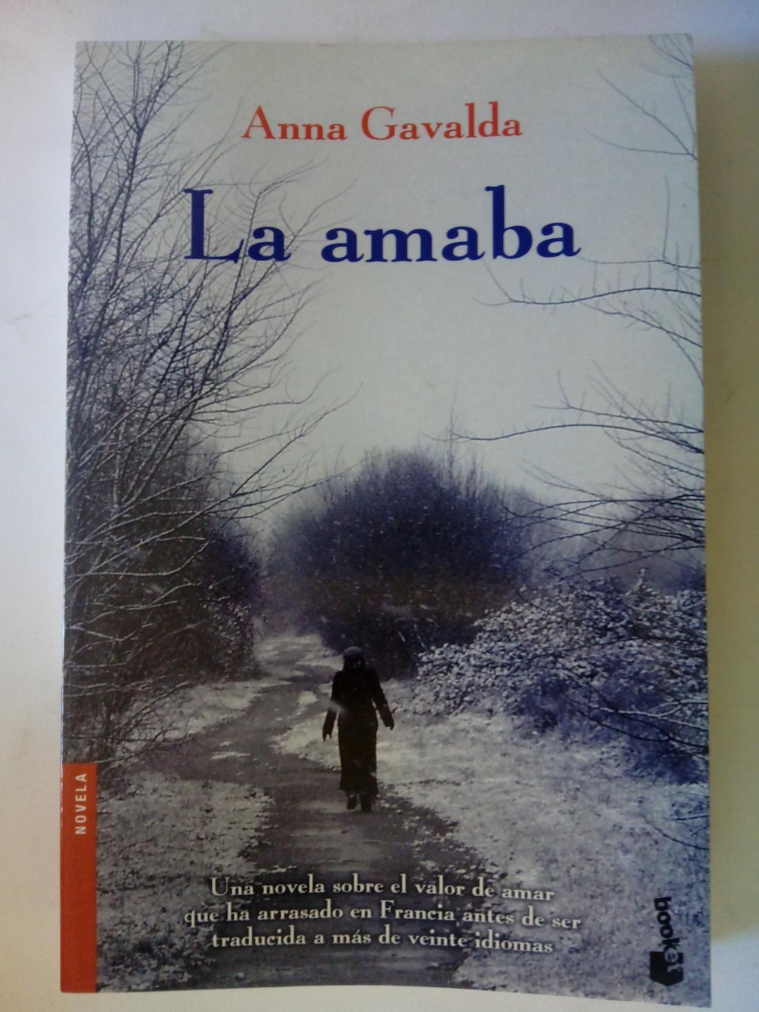 La amaba - Anna Gavalda