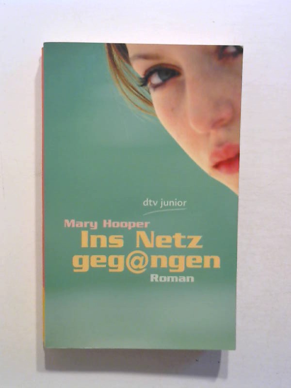 Ins Netz gegangen. - Hooper, Mary