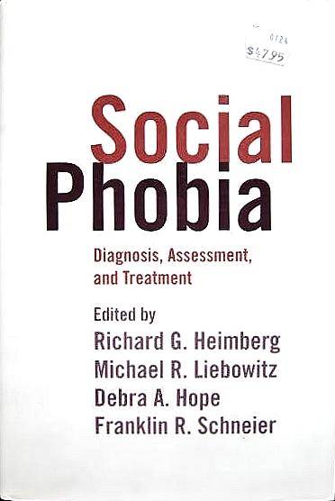 Social Phobia: Diagnosis, Assessment, and Treatment - David M. Clark