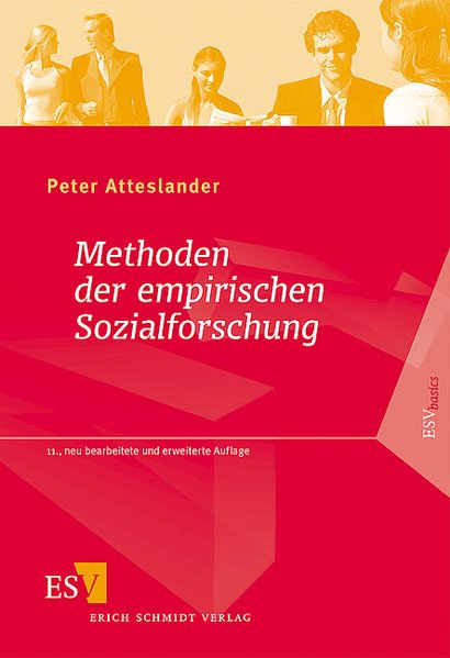 Methoden der empirischen Sozialforschung - Atteslander, Peter, Jürgen Cromm und Busso Grabow