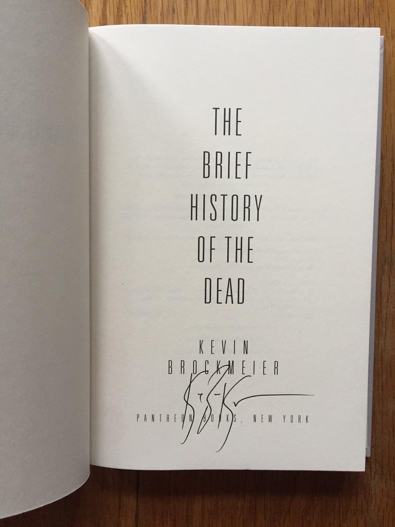 The Brief History of the Dead by Kevin Brockmeier The Brief History of the Dead by Kevin Brockmeier