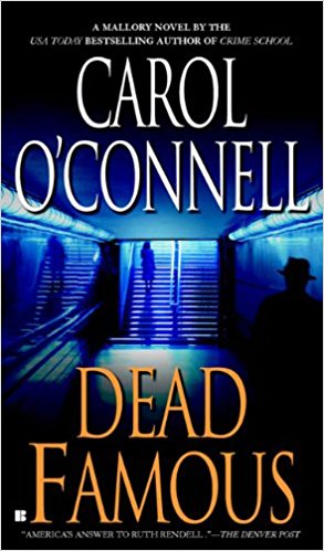 Dead Famous (A Mallory Novel, Band 7) - O'Connell, Carol