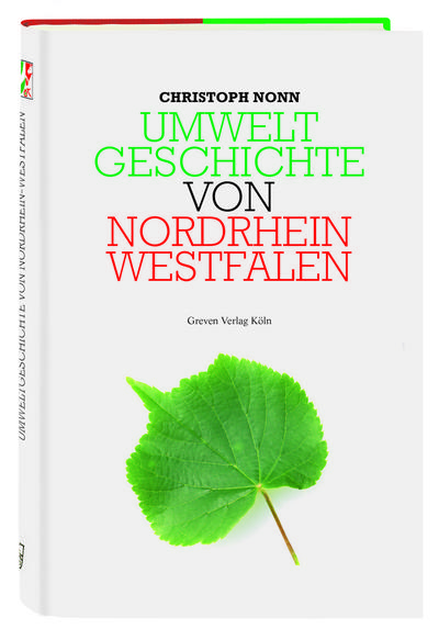 Umweltgeschichte von Nordrhein-Westfalen - Christoph Nonn