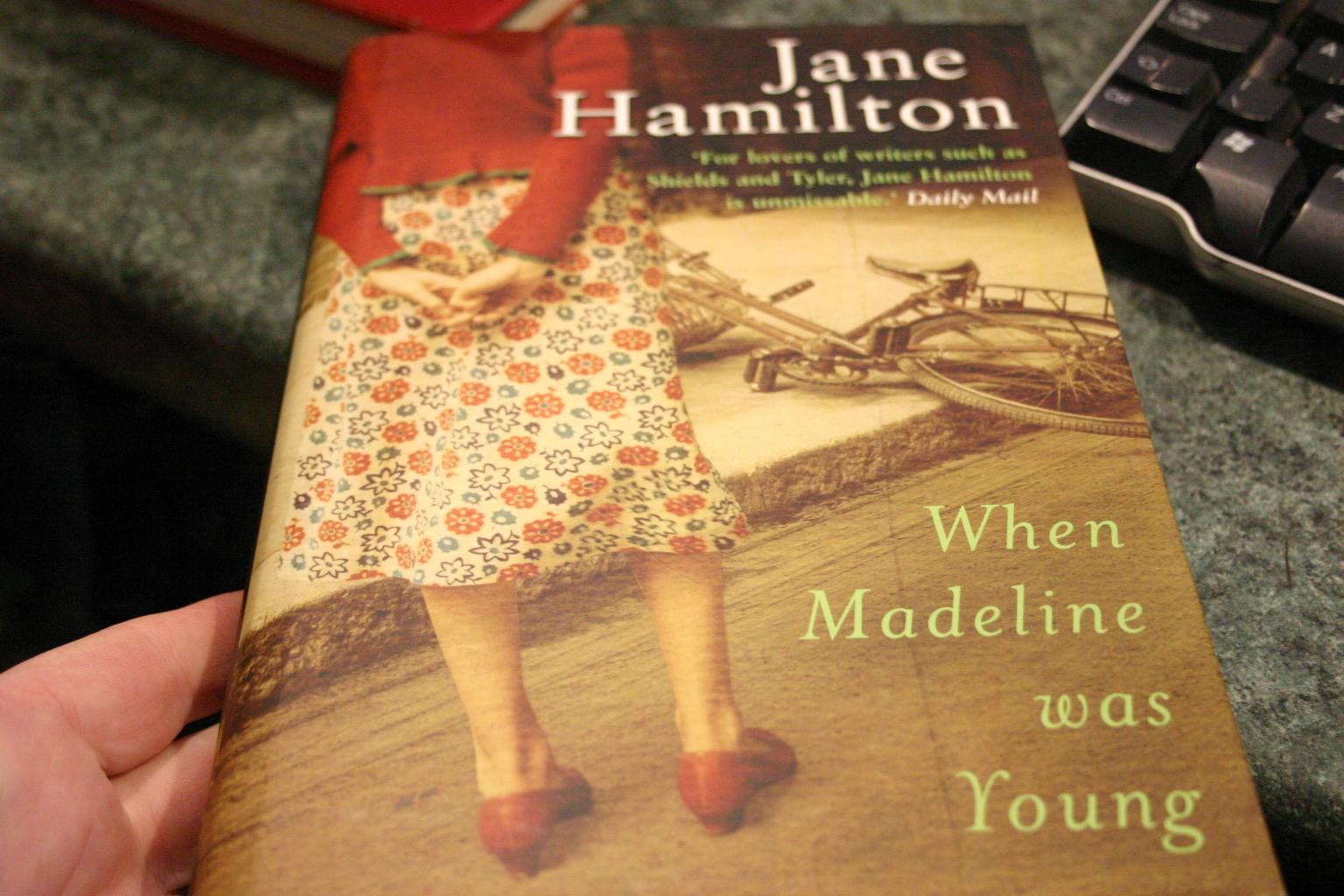 When Madeline Was Young - Jane Hamilton