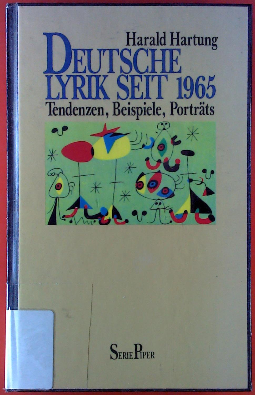 Deutsche Lyrik seit 1965. Tendenzen, Beispiele, Porträts.