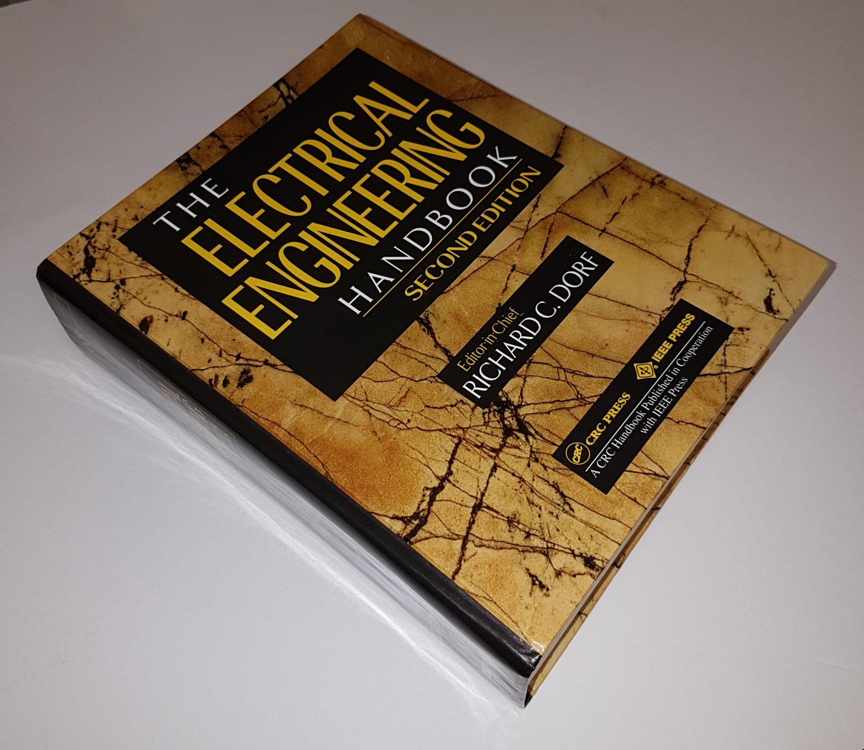 The Electrical Engineering Handbook - (Electrical Engineering Handbook Series) - Second Edition - Dorf, Richard C (editor)