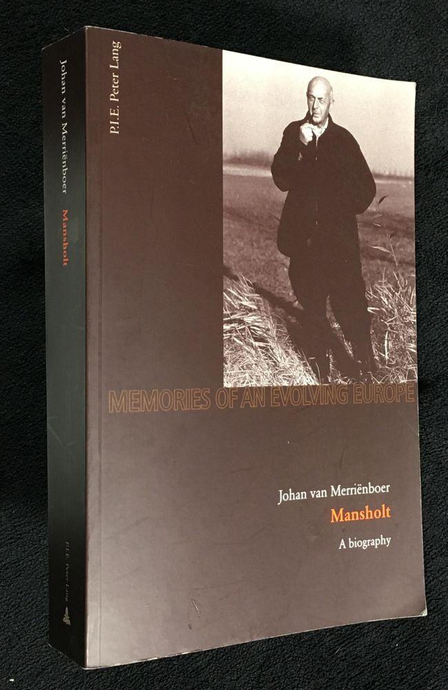 Mansholt: a biography. Series 'Memories of an Evolving Europe' No. 2. - Johan van Merrienboer