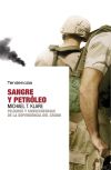 SANGRE Y PETROLEO - Michael T. Klare