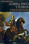 Guerra, fisco y fueros - Antonio Espino López