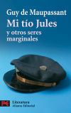 Mi tío Jules y otros seres marginales - Guy de Maupassant