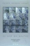 MAR DE DENTRO, EL. ANTOLOGIA POETICA (1962-2006) - LAMET, PEDRO MIGUEL