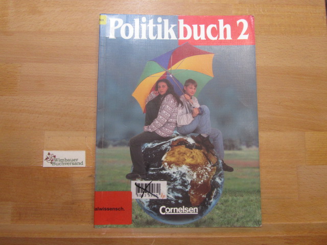 Politikbuch; Teil: 2. [Hauptbd.]. / Bearb. von Brigitte Dannhauser . - Pandel, Hans-Jürgen