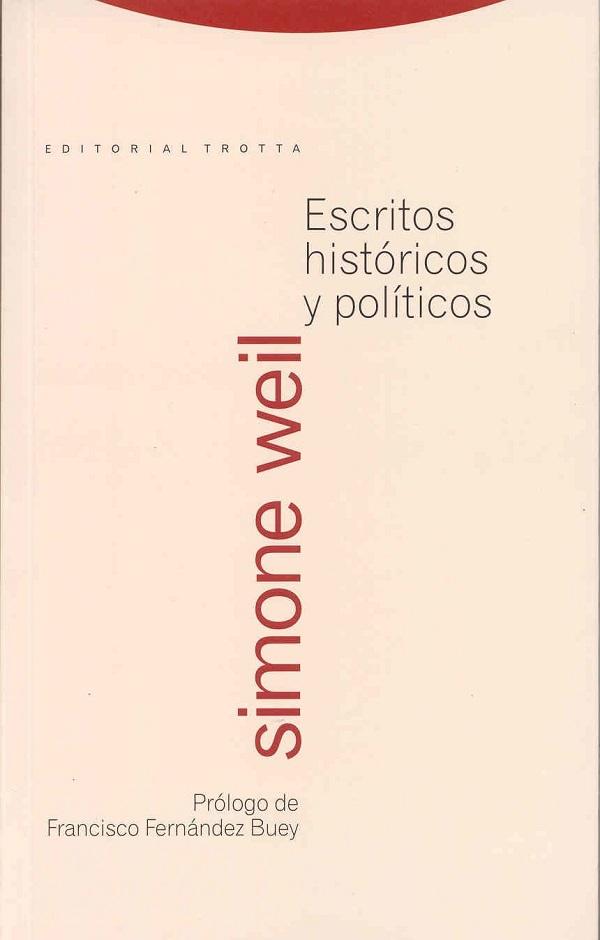 Escritos históricos y políticos - Simone Weil