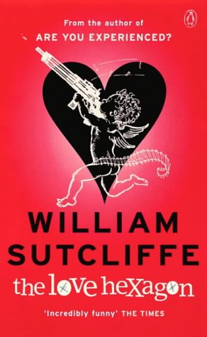 The Love Hexagon (Roman) - Sutcliffe, William