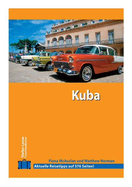 Stefan Loose Travel Handbücher Kuba - McAuslan, Fiona und Matthew Norman