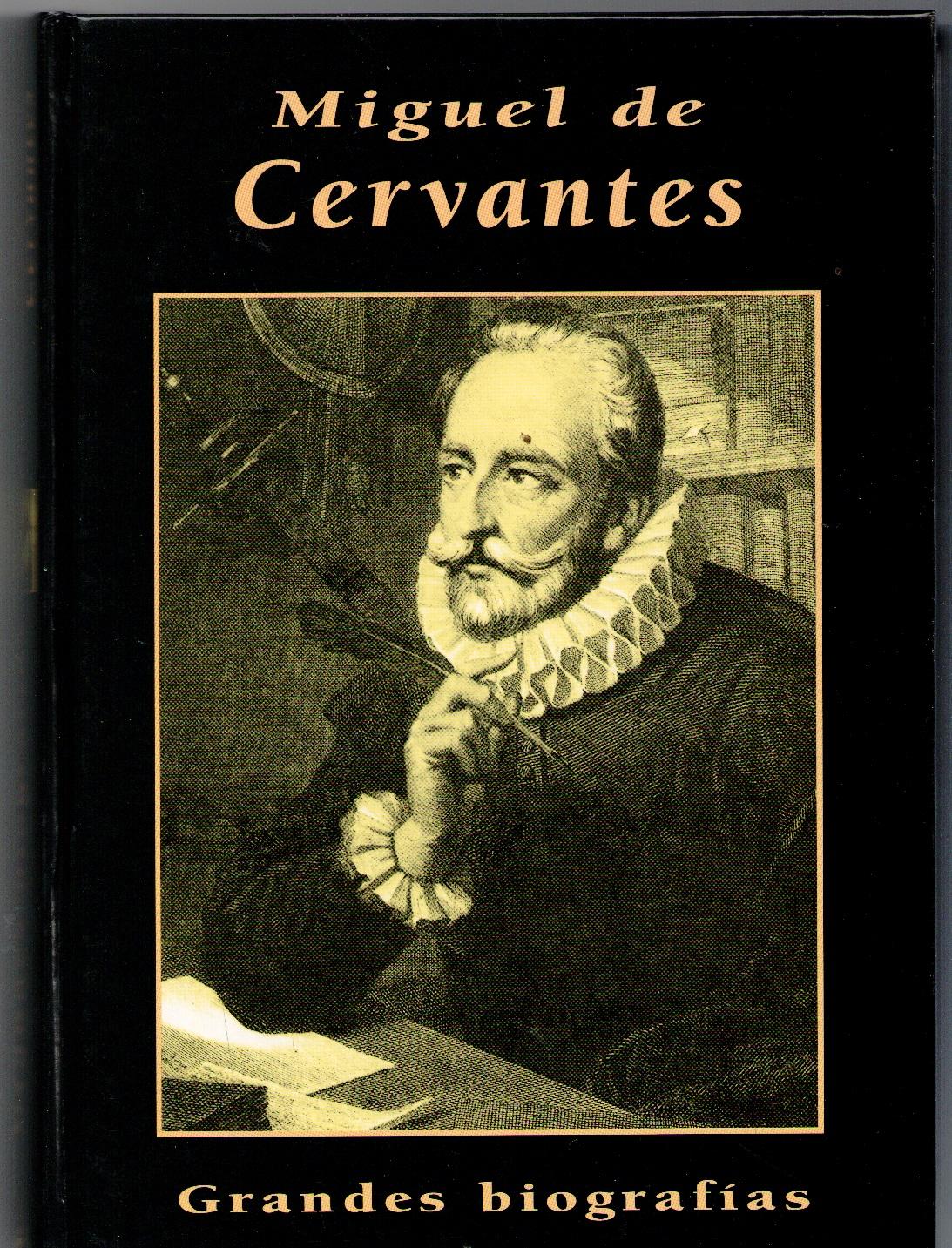 Miguel de Cervantes - Alberto Spunberg