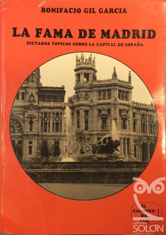 La fama de Madrid - Bonifacio Gil García