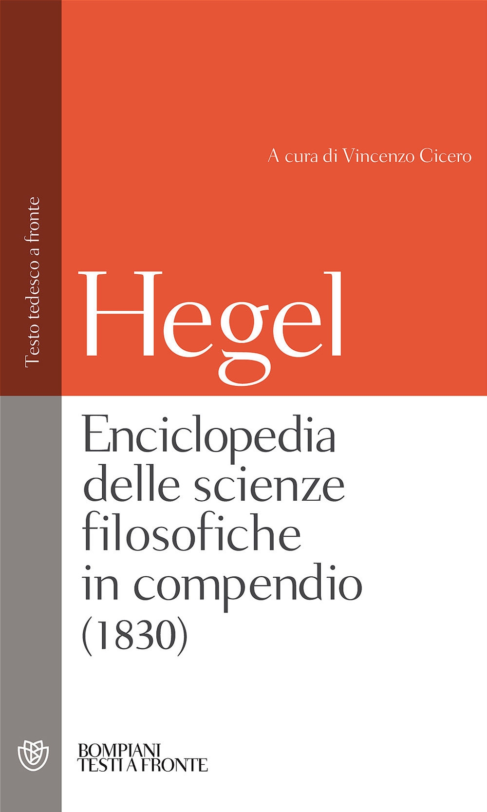 Enciclopedia delle scienze filosofiche - Friedrich Hegel