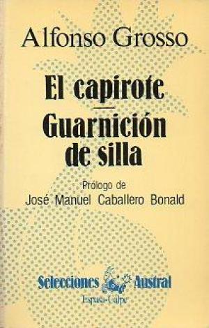 El capirote. Guarnición de silla. Alfonso Grosso - Alfonso Grosso