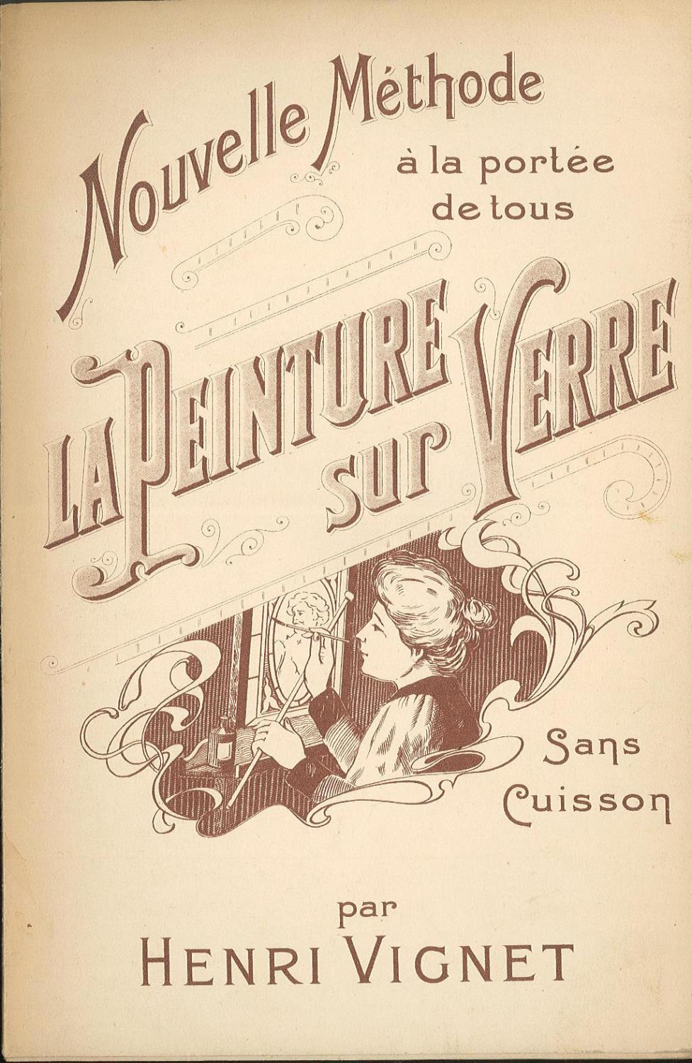 Nouvelle Methode a la portee de tous La Peinture sur Verre sans cuisson by Sergio