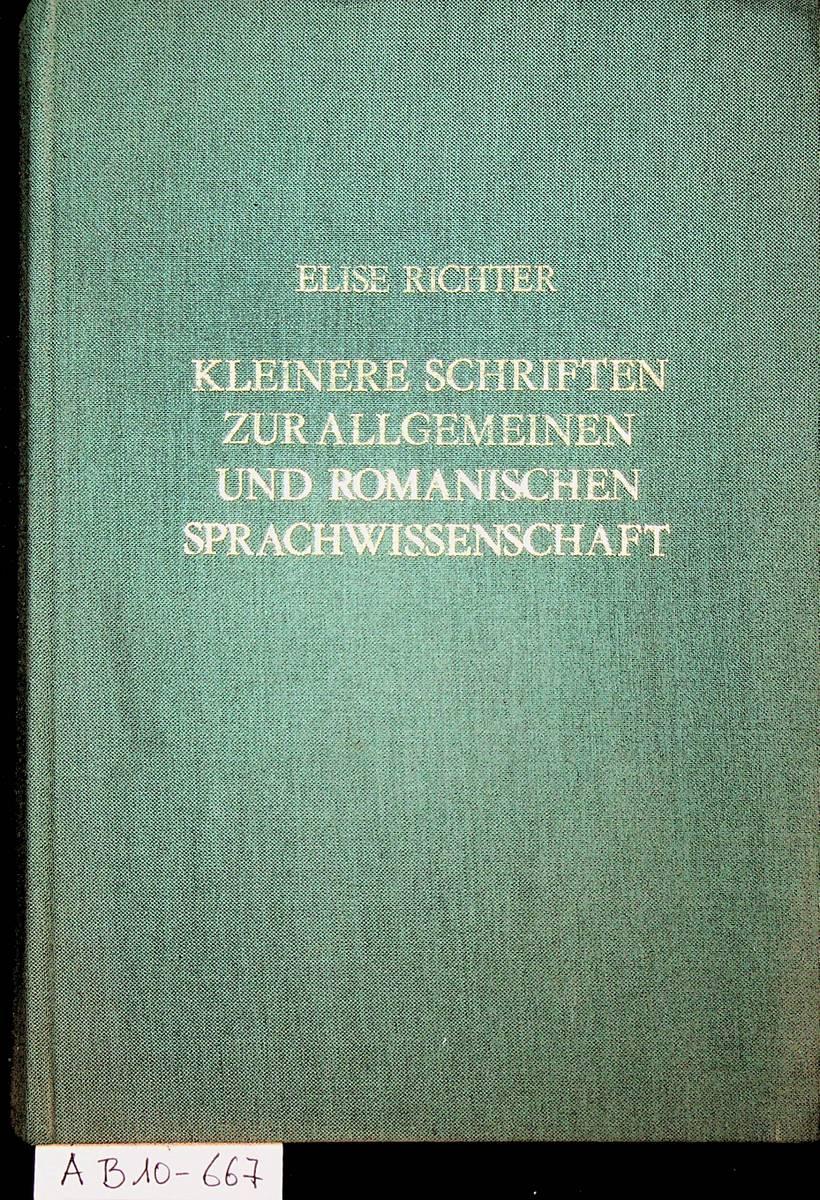 Kleinere Schriften zur allgemeinen und romanischen Sprachwissenschaft (Innsbrucker Beiträge zur Sprachwissenschaft)