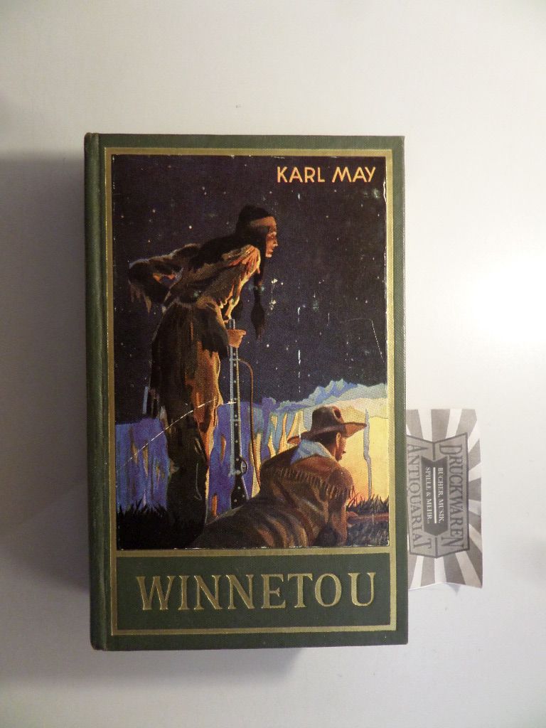 Winnetou III. Band 9 der Gesammelten Werke. - Karl, May