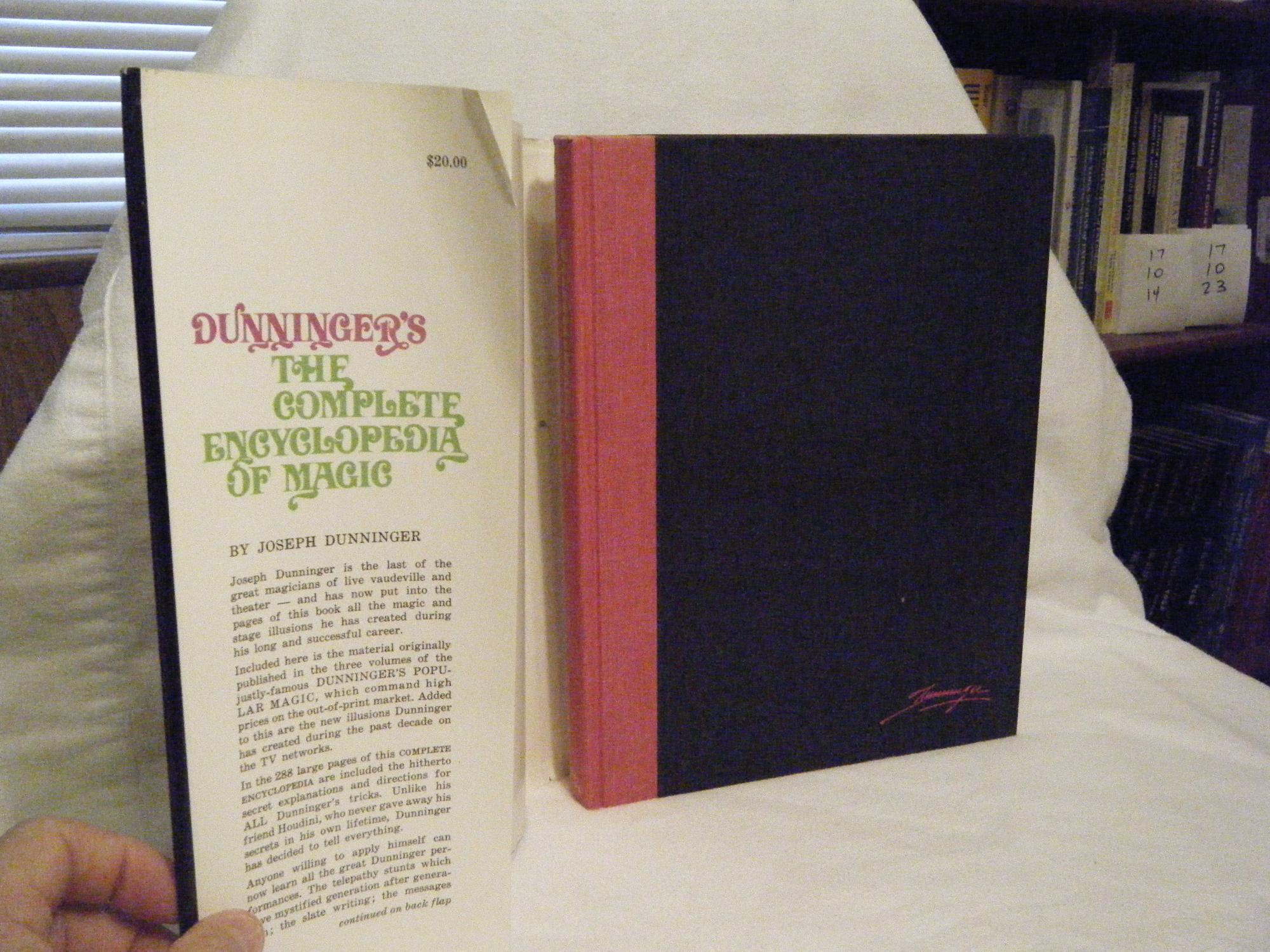 Dunninger's Complete Encyclopedia of Magic by Dunninger, Joseph: Near Fine  Hardcover (1967) First Edition., Signed by Author(s) | curtis paul books,  inc.