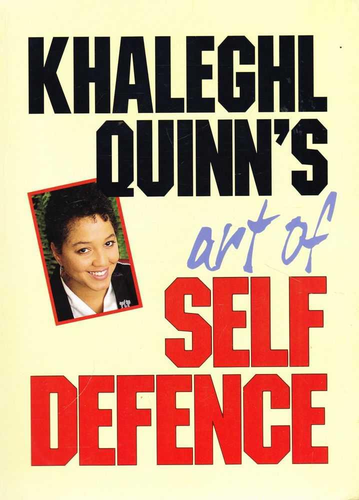 Khaleghl Quinn's Art of Self Defence - Khaleghl Quinn