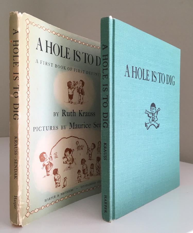 A Hole is to Dig by Ruth Krauss A Hole is to Dig by Ruth Krauss